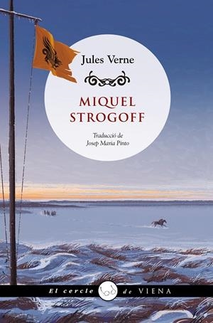 MIQUEL STROGOFF (.) | 9788419474216 | VERNE, JULES | Llibreria Ombra | Llibreria online de Rubí, Barcelona | Comprar llibres en català i castellà online