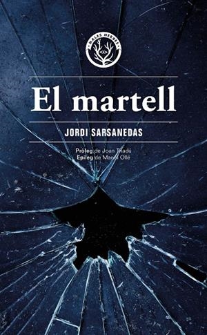 EL MARTELL | 9788412662498 | SARSANEDAS VIVES, JORDI | Llibreria Ombra | Llibreria online de Rubí, Barcelona | Comprar llibres en català i castellà online