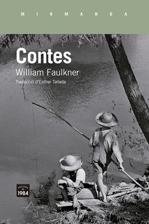 CONTES | 9788418858710 | FAULKNER, WILLIAM | Llibreria Ombra | Llibreria online de Rubí, Barcelona | Comprar llibres en català i castellà online