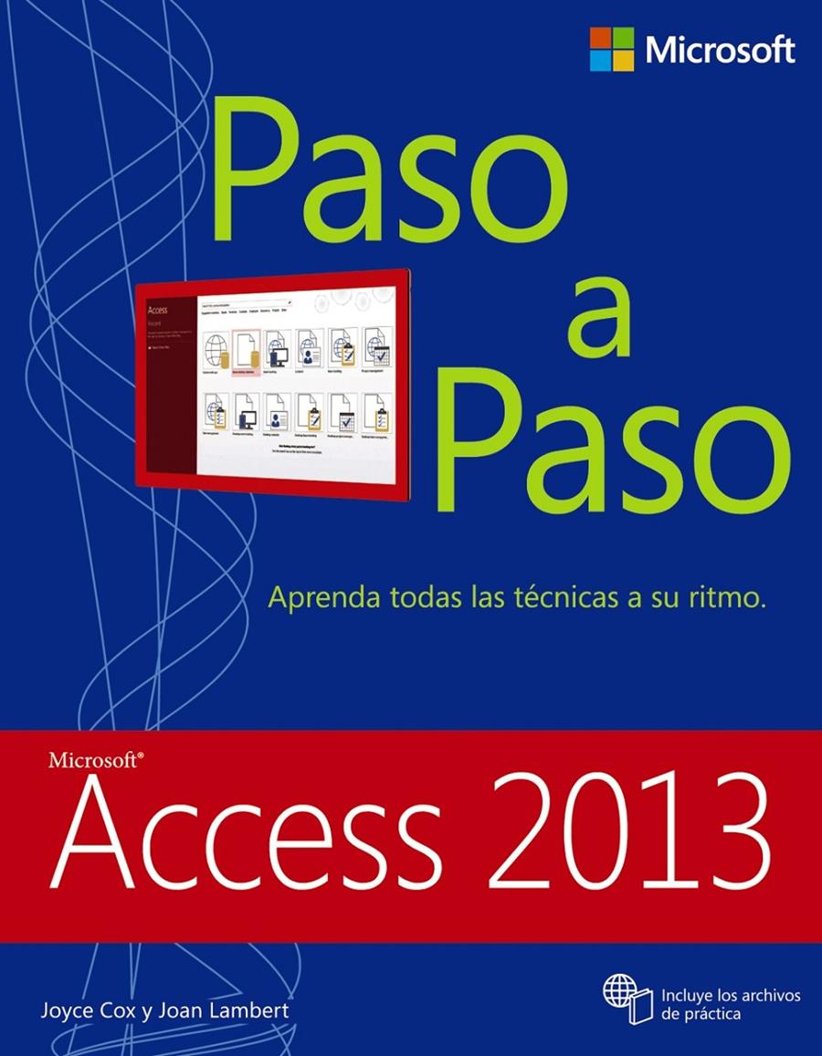 ACCESS 2013 PASO A PASO | 9788441534018 | COX, JOYCE/LAMBERT, JOAN | Llibreria Ombra | Llibreria online de Rubí, Barcelona | Comprar llibres en català i castellà online