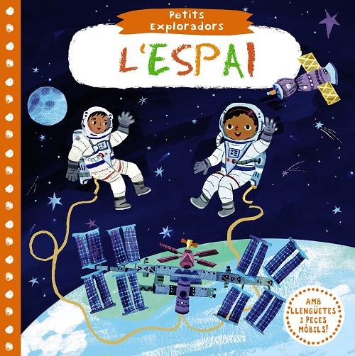 PETITS EXPLORADORS. L'ESPAI | 9788499069746 | VARIOS AUTORES | Llibreria Ombra | Llibreria online de Rubí, Barcelona | Comprar llibres en català i castellà online