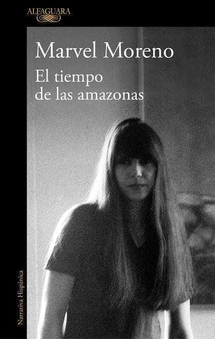 EL TIEMPO DE LAS AMAZONAS | 9788420454887 | MORENO, MARVEL | Llibreria Ombra | Llibreria online de Rubí, Barcelona | Comprar llibres en català i castellà online