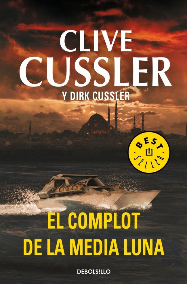 EL COMPLOT DE LA MEDIA LUNA  | 9788499895925 | CLIVE CUSSLER - DIRK CUSSLER | Llibreria Ombra | Llibreria online de Rubí, Barcelona | Comprar llibres en català i castellà online