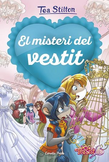 EL MISTERI DEL VESTIT | 9788418135620 | STILTON, TEA | Llibreria Ombra | Llibreria online de Rubí, Barcelona | Comprar llibres en català i castellà online