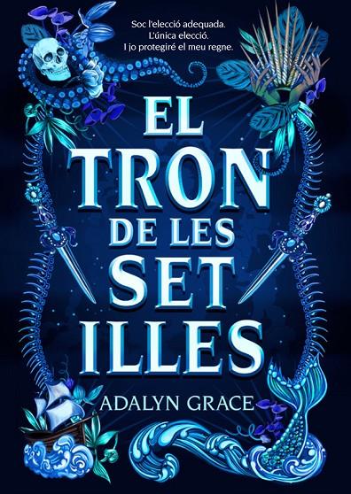 EL TRON DE LES SET ILLES | 9788424668006 | GRACE, ADALYN | Llibreria Ombra | Llibreria online de Rubí, Barcelona | Comprar llibres en català i castellà online