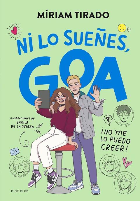 ME LLAMO GOA 5 - ¡NI LO SUEÑES, GOA! | 9788419910479 | TIRADO, MÍRIAM | Llibreria Ombra | Llibreria online de Rubí, Barcelona | Comprar llibres en català i castellà online