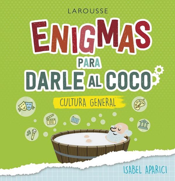 ENIGMAS PARA DARLE AL COCO. CULTURA GENERAL | 9788418100222 | APARICI TURRADO, ISABEL | Llibreria Ombra | Llibreria online de Rubí, Barcelona | Comprar llibres en català i castellà online