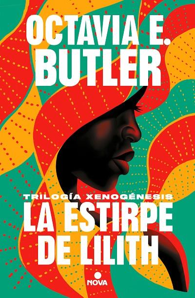 LA ESTIRPE DE LILITH (TRILOGÍA XENOGÉNESIS) | 9788418037108 | BUTLER, OCTAVIA E. | Llibreria Ombra | Llibreria online de Rubí, Barcelona | Comprar llibres en català i castellà online