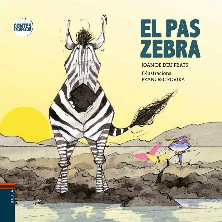 EL PAS ZEBRA | 9788447932603 | PRATS I PIJOAN, JOAN DE DÉU | Llibreria Ombra | Llibreria online de Rubí, Barcelona | Comprar llibres en català i castellà online