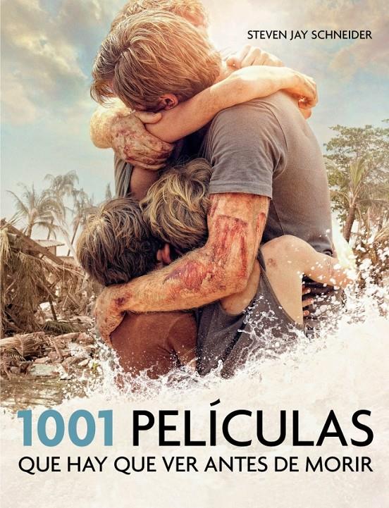 1001 PELICULAS QUE HAY QUE VER ANTES DE MORIR | 9788425350870 | STEVEN JAY SCHNEIDER | Llibreria Ombra | Llibreria online de Rubí, Barcelona | Comprar llibres en català i castellà online