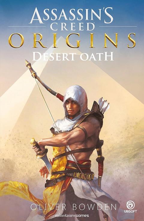 ASSASSIN'S CREED ORIGINS: DESERT OATH | 9788445005989 | BOWDEN, OLIVER | Llibreria Ombra | Llibreria online de Rubí, Barcelona | Comprar llibres en català i castellà online