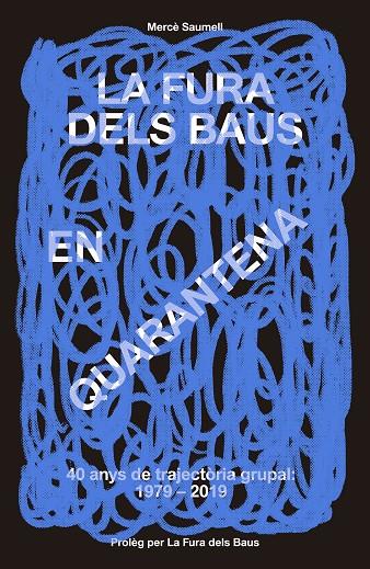 LA FURA DELS BAUS EN QUARENTENA (1979-2019) | 9788417214746 | SAUMELL VERGÉS, MERCÈ | Llibreria Ombra | Llibreria online de Rubí, Barcelona | Comprar llibres en català i castellà online