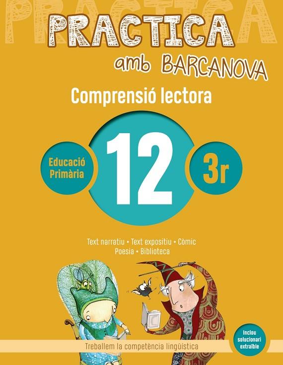 PRACTICA AMB BARCANOVA 12. COMPRENSIÓ LECTORA  | 9788448948559 | CAMPS, MONTSERRAT/MONTAÑOLA, ROSER | Llibreria Ombra | Llibreria online de Rubí, Barcelona | Comprar llibres en català i castellà online