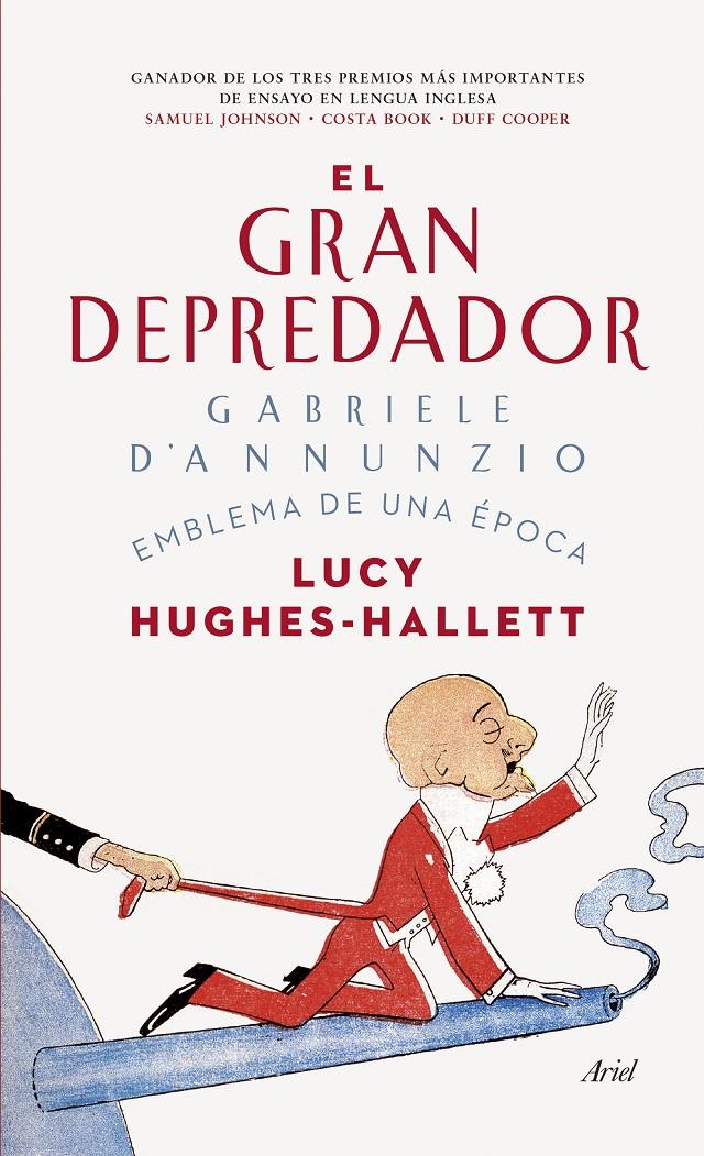 EL GRAN DEPREDADOR GABRIELE D'ANNUNZIO EMBLEMA DE UNA EPOCA | 9788434419018 | LUCY HUGHES-HALLETT | Llibreria Ombra | Llibreria online de Rubí, Barcelona | Comprar llibres en català i castellà online