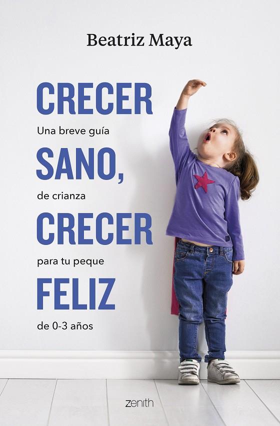 CRECER SANO, CRECER FELIZ | 9788408276074 | MAYA, BEATRIZ | Llibreria Ombra | Llibreria online de Rubí, Barcelona | Comprar llibres en català i castellà online