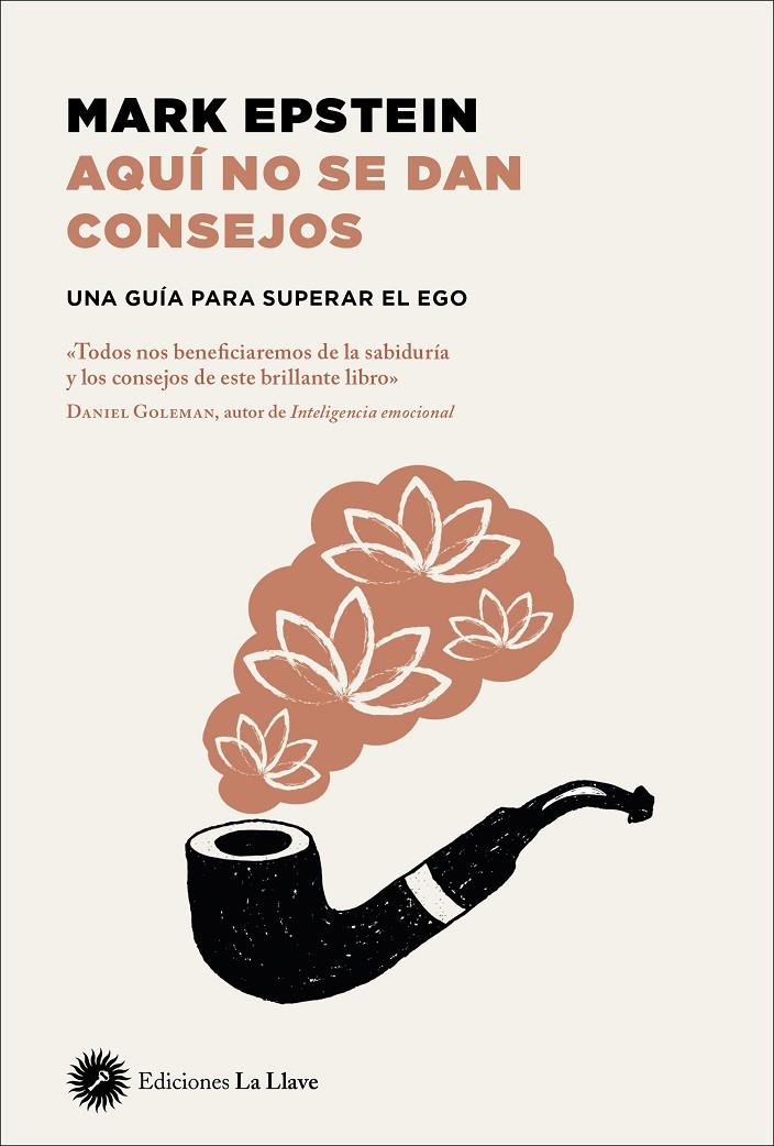 AQUÍ NO SE DAN CONSEJOS | 9788416145706 | EPSTEIN, MARK | Llibreria Ombra | Llibreria online de Rubí, Barcelona | Comprar llibres en català i castellà online
