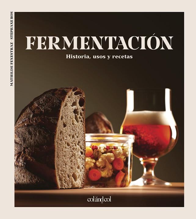 FERMENTACIÓN | 9788412450873 | FENESTRAZ, MATHILDE / ROS, STÉPHANE | Llibreria Ombra | Llibreria online de Rubí, Barcelona | Comprar llibres en català i castellà online