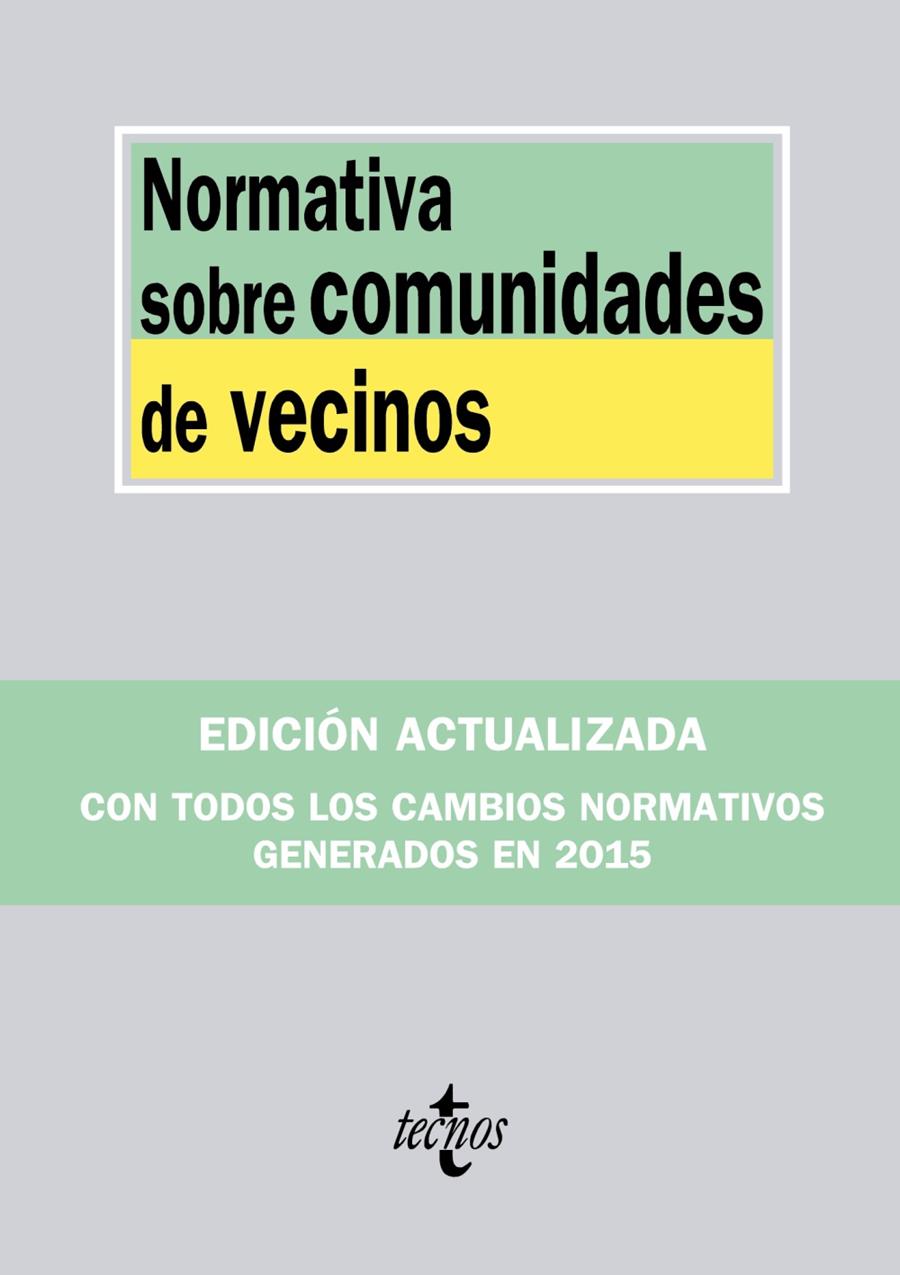 NORMATIVA SOBRE COMUNIDADES DE VECINOS | 9788430967490 | EDITORIAL TECNOS | Llibreria Ombra | Llibreria online de Rubí, Barcelona | Comprar llibres en català i castellà online