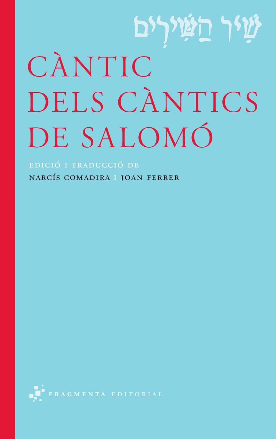 CÀNTIC DELS CÀNTICS DE SALOMÓ | 9788492416738 | Llibreria Ombra | Llibreria online de Rubí, Barcelona | Comprar llibres en català i castellà online