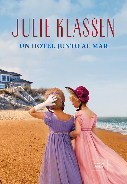 UN HOTEL JUNTO AL MAR | 9788419386076 | KLASSEN, JULIE | Llibreria Ombra | Llibreria online de Rubí, Barcelona | Comprar llibres en català i castellà online