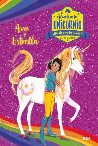 ACADEMIA UNICORNIO 3. AVA Y ESTRELLA | 9788427217836 | SYKES JULIE | Llibreria Ombra | Llibreria online de Rubí, Barcelona | Comprar llibres en català i castellà online