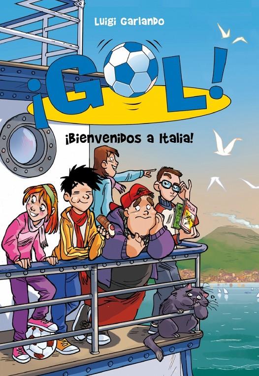 GOL 28. ¡BIENVENIDOS A ITALIA! | 9788490431177 | GARLANDO,LUIGI | Llibreria Ombra | Llibreria online de Rubí, Barcelona | Comprar llibres en català i castellà online