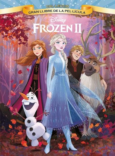 FROZEN 2. GRAN LLIBRE DE LA PEL·LÍCULA | 9788491378921 | DISNEY | Llibreria Ombra | Llibreria online de Rubí, Barcelona | Comprar llibres en català i castellà online