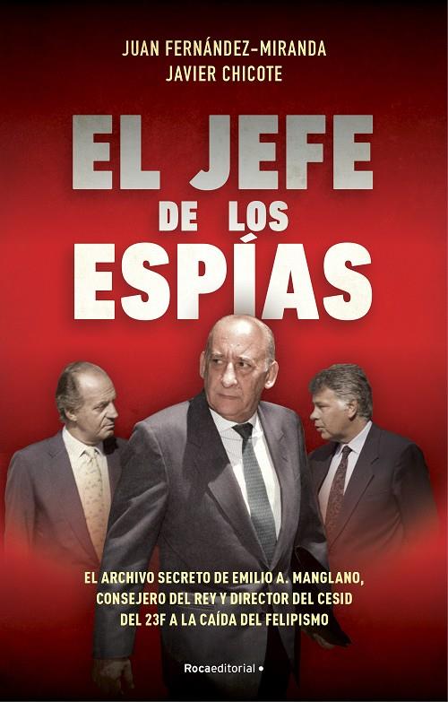 EL JEFE DE LOS ESPÍAS | 9788418870057 | FERNÁNDEZ-MIRANDA, JUAN/CHICOTE LERENA, JAVIER | Llibreria Ombra | Llibreria online de Rubí, Barcelona | Comprar llibres en català i castellà online