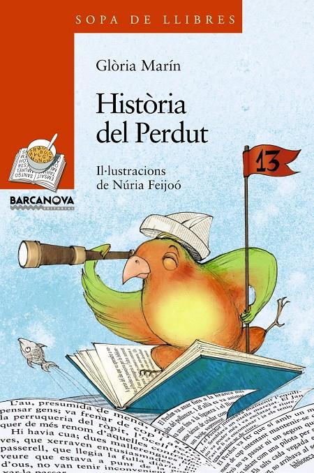 HISTÒRIA DEL PERDUT | 9788448930325 | GLORIA MARIN | Llibreria Ombra | Llibreria online de Rubí, Barcelona | Comprar llibres en català i castellà online