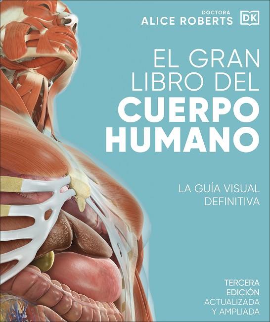 EL GRAN LIBRO DEL CUERPO HUMANO. EDICIÓN ACTUALIZADA Y AMPLIADA | 9780241643006 | ROBERTS, ALICE | Llibreria Ombra | Llibreria online de Rubí, Barcelona | Comprar llibres en català i castellà online