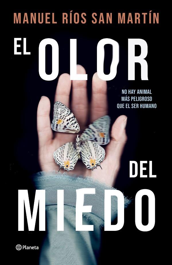 EL OLOR DEL MIEDO | 9788408276593 | RÍOS SAN MARTÍN, MANUEL | Llibreria Ombra | Llibreria online de Rubí, Barcelona | Comprar llibres en català i castellà online