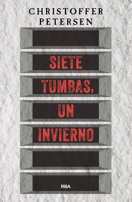 SIETE TUMBAS, UN INVIERNO | 9788491871354 | PETERSEN CHRISTOFFER | Llibreria Ombra | Llibreria online de Rubí, Barcelona | Comprar llibres en català i castellà online