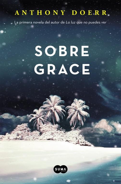 SOBRE GRACE | 9788483658802 | DOERR, ANTHONY | Llibreria Ombra | Llibreria online de Rubí, Barcelona | Comprar llibres en català i castellà online