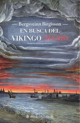 EN BUSCA DEL VIKINGO NEGRO | 9788418930775 | BIRGISSON, BERGSVEINN | Llibreria Ombra | Llibreria online de Rubí, Barcelona | Comprar llibres en català i castellà online