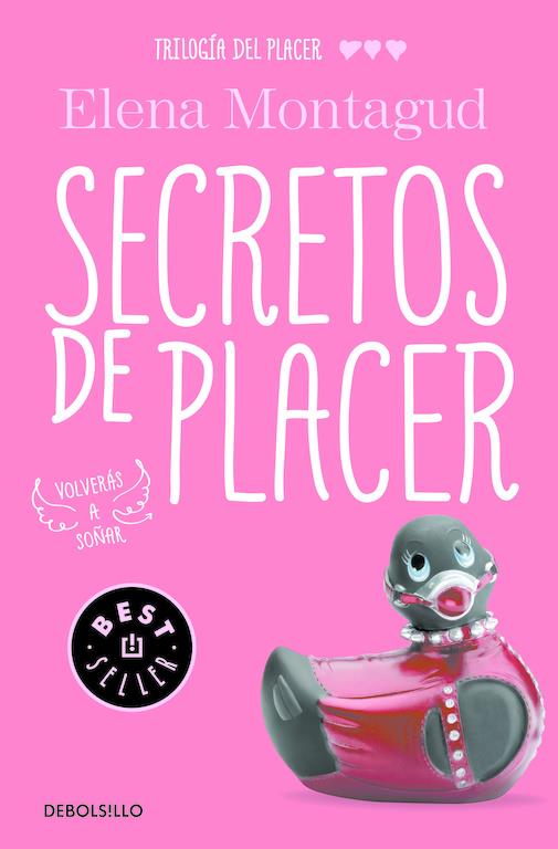 SECRETOS DE PLACER (TRILOGÍA DEL PLACER 3) | 9788466335331 | MONTAGUD, ELENA | Llibreria Ombra | Llibreria online de Rubí, Barcelona | Comprar llibres en català i castellà online