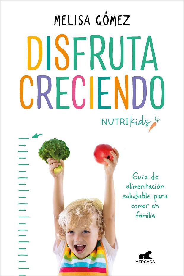 DISFRUTA CRECIENDO | 9788418620645 | GÓMEZ, MELISA | Llibreria Ombra | Llibreria online de Rubí, Barcelona | Comprar llibres en català i castellà online