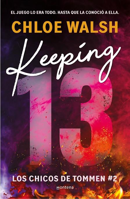 KEEPING 13 (LOS CHICOS DE TOMMEN 2) | 9788419746993 | WALSH, CHLOE | Llibreria Ombra | Llibreria online de Rubí, Barcelona | Comprar llibres en català i castellà online