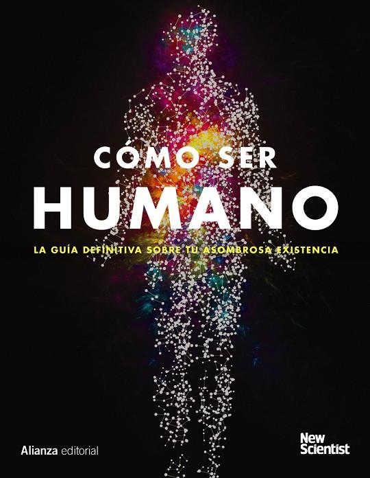 CÓMO SER HUMANO | 9788491812746 | NEW SCIENTIST | Llibreria Ombra | Llibreria online de Rubí, Barcelona | Comprar llibres en català i castellà online