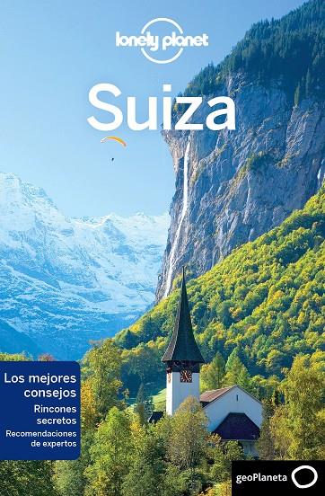 SUIZA 3 | 9788408188124 | CLARK, GREGOR/CHRISTIANI, KERRY/MCLACHLAN, CRAIG/WALKER, BENEDICT | Llibreria Ombra | Llibreria online de Rubí, Barcelona | Comprar llibres en català i castellà online