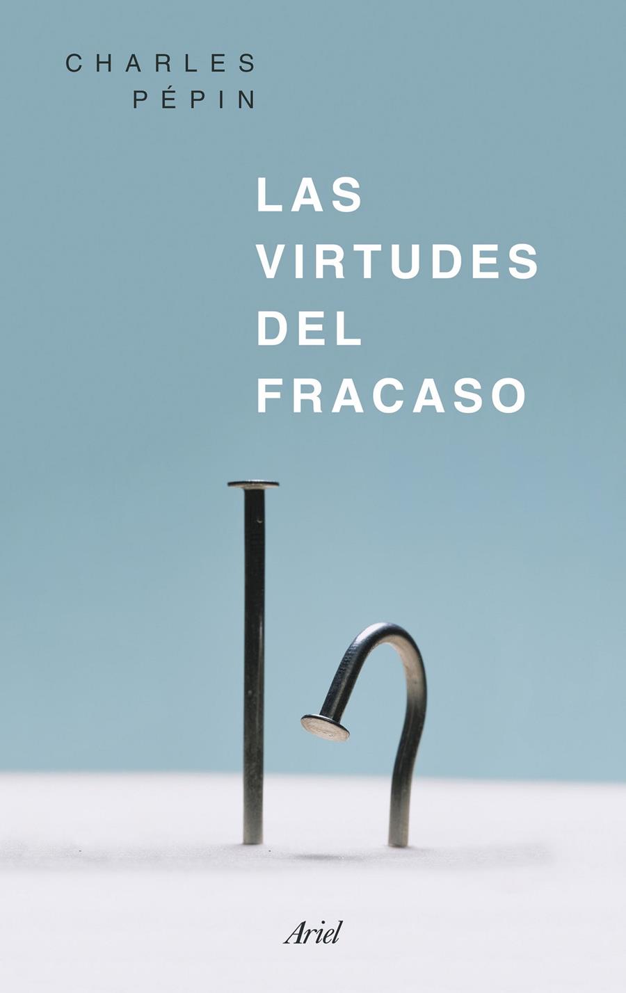 LAS VIRTUDES DEL FRACASO | 9788434426818 | PEPIN, CHARLES | Llibreria Ombra | Llibreria online de Rubí, Barcelona | Comprar llibres en català i castellà online