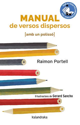 MANUAL DE VERSOS DISPERSOS (AMB UN POLISSÓ) | 9788418558962 | PORTELL, RAIMON/SANCHO, GERARD | Llibreria Ombra | Llibreria online de Rubí, Barcelona | Comprar llibres en català i castellà online