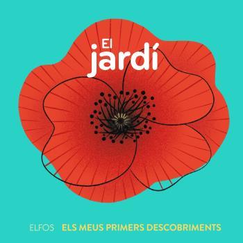 PRIMERS DESCOBRIMENTS. EL JARDÍ | 9788419499660 | MICHAUD, RAPHAËLLE | Llibreria Ombra | Llibreria online de Rubí, Barcelona | Comprar llibres en català i castellà online