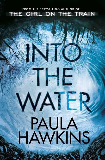 INTO THE WATER | 9780857524430 | HAWKINS, PAULA | Llibreria Ombra | Llibreria online de Rubí, Barcelona | Comprar llibres en català i castellà online