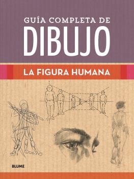 GUÍA COMPLETA DE DIBUJO. FIGURA HUMANA | 9788418459238 | VARIOS AUTORES | Llibreria Ombra | Llibreria online de Rubí, Barcelona | Comprar llibres en català i castellà online