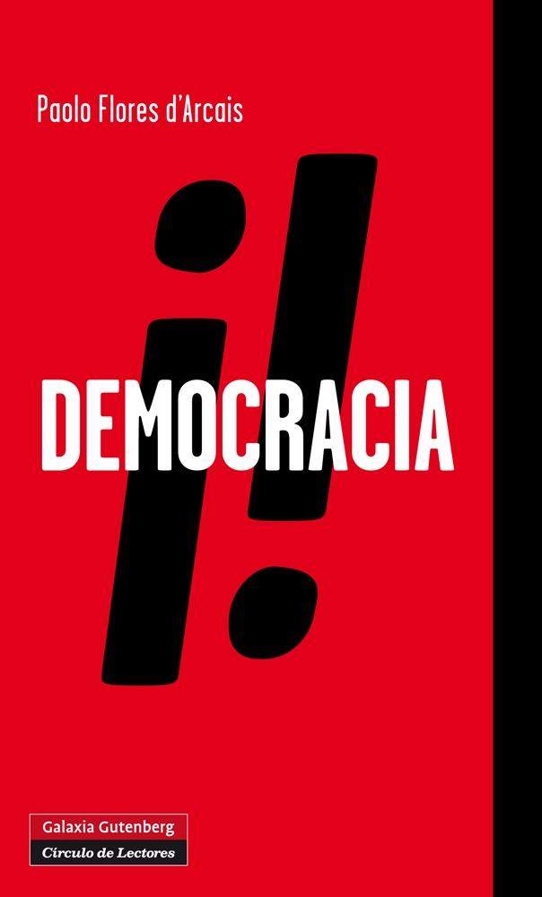 ¡DEMOCRACIA! | 9788415472629 | FLORES D'ARCAIS, PAOLO | Llibreria Ombra | Llibreria online de Rubí, Barcelona | Comprar llibres en català i castellà online