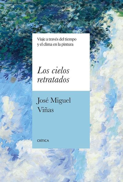 LOS CIELOS RETRATADOS | 9788491996491 | VIÑAS, JOSÉ MIGUEL | Llibreria Ombra | Llibreria online de Rubí, Barcelona | Comprar llibres en català i castellà online