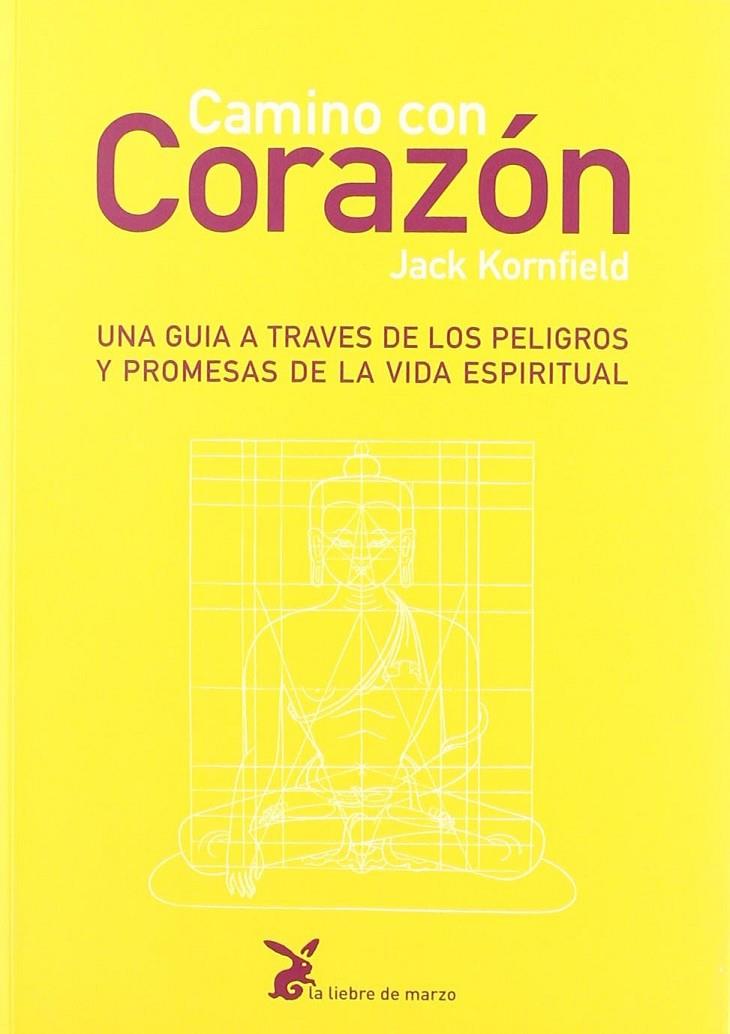 CAMINO CON CORAZÓN | 9788487403323 | KORNFIELD, JACK | Llibreria Ombra | Llibreria online de Rubí, Barcelona | Comprar llibres en català i castellà online