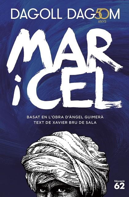 MAR I CEL. 50 ANYS | 9788415954965 | DAGOLL DAGOM, S. A. | Llibreria Ombra | Llibreria online de Rubí, Barcelona | Comprar llibres en català i castellà online