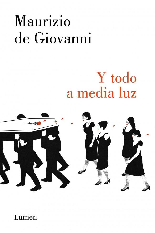 Y TODO A MEDIA LUZ | 9788426401557 | MAURIZIO DE GIOVANNI | Llibreria Ombra | Llibreria online de Rubí, Barcelona | Comprar llibres en català i castellà online