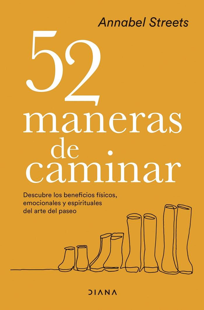 52 MANERAS DE CAMINAR | 9788418118982 | STREETS, ANNABEL | Llibreria Ombra | Llibreria online de Rubí, Barcelona | Comprar llibres en català i castellà online